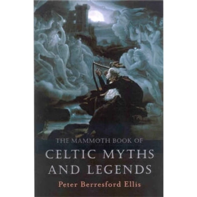 The Mammoth Book of Celtic Myths and Legends - Peter Ellis