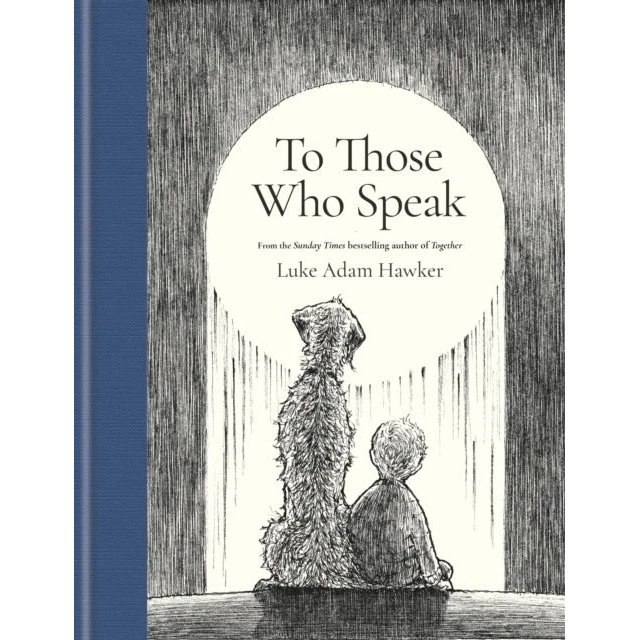 Luke Adam Hawker: To Those Who Speak