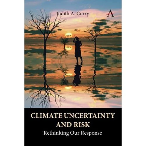 Judith Curry: Climate Uncertainty and Risk - Bog