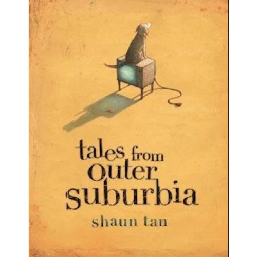 Shaun Tan: Tales From Outer Suburbia - Billedbog