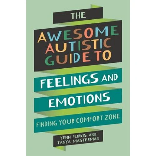 The Awesome Autistic Guide to Feelings and Emotions - Bog