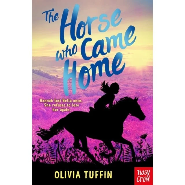 Olivia Tuffin: The Horse Who Came Home