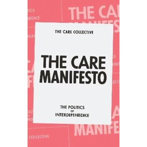The Care Manifesto - Andreas Chatzidakis & Jamie Hakim (Bog)