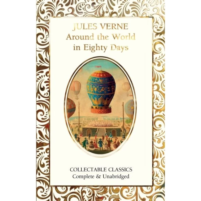 Flame Tree Collectable Classics: Around the World in 80 Days