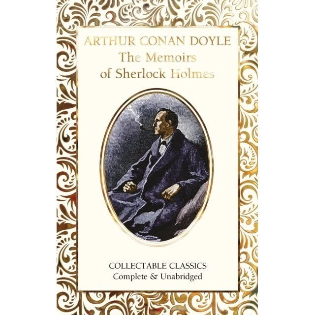 Flame Tree Collectable Classics: The Memoirs of Sherlock Holmes