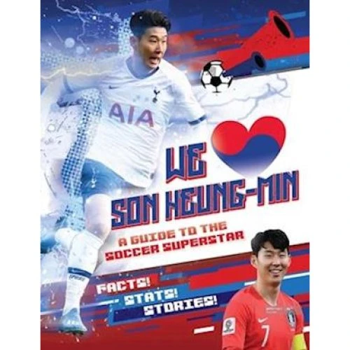 Emily Stead: We Love Son Heung-Min - Bog
