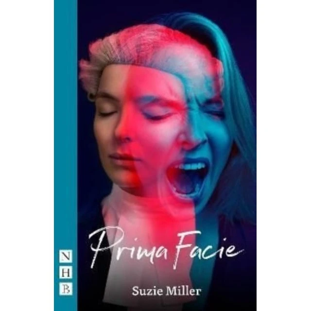Prima Facie (Nhb Modern Plays) - Suzie Miller