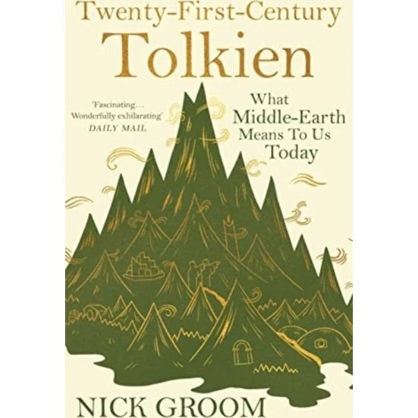 Twenty-First-Century Tolkien af Nick Groom