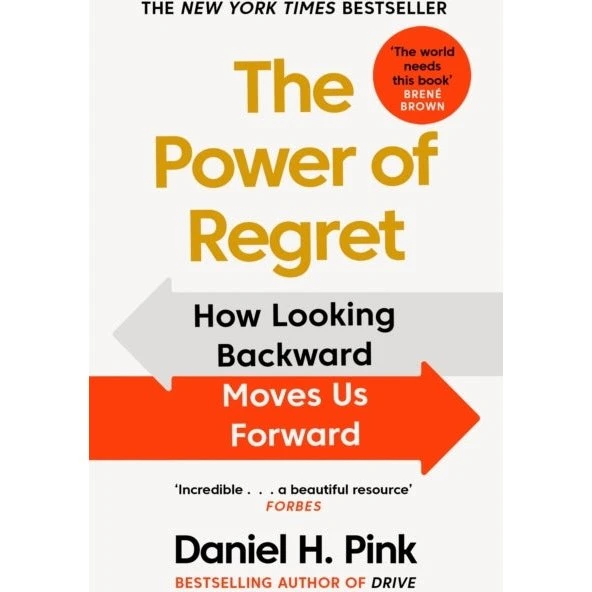 Daniel H. Pink: The Power of Regret