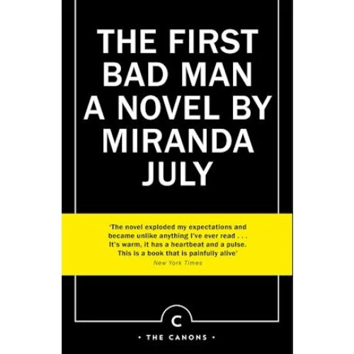 Miranda July: The First Bad Man - Bog
