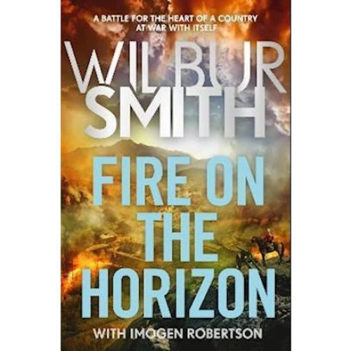 Fire on the Horizon - Wilbur Smith & Imogen Robertson (Bog)