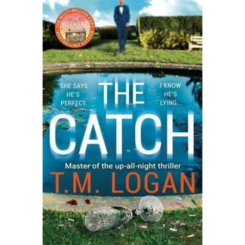 T. M. Logan: The Catch - Bog
