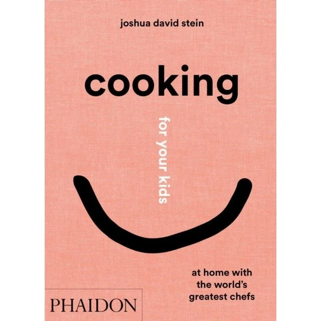 Cooking for Your Kids af Joshua David Stein