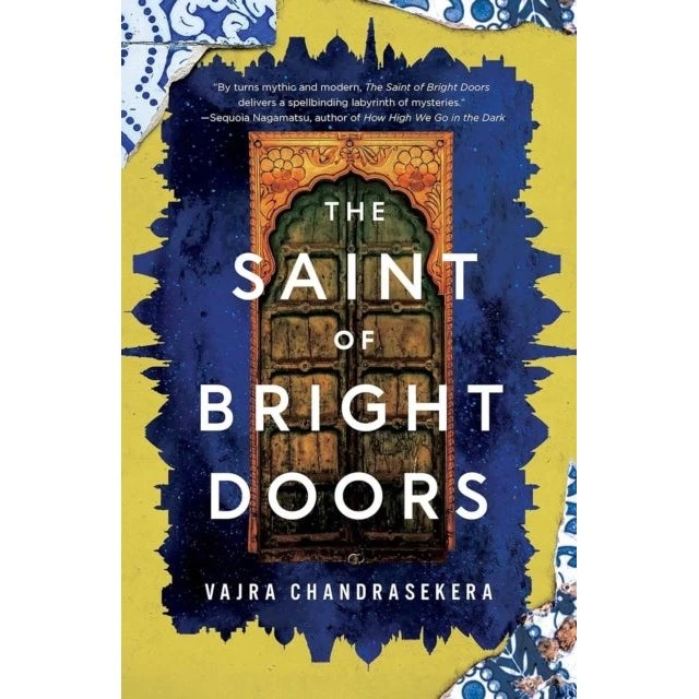 The Saint of Bright Doors - Vajra Chandrasekera
