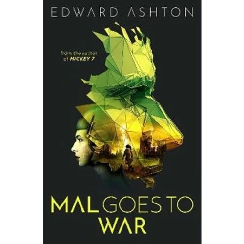 Edward Ashton: Mal Goes to War - Bog