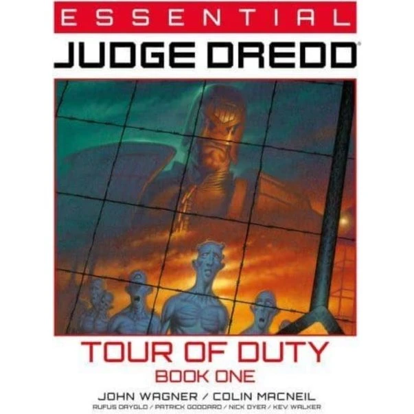 Essential Judge Dredd: Tour of Duty Book 1