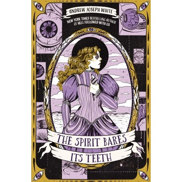 The Spirit Bares Its Teeth - Andrew Joseph White