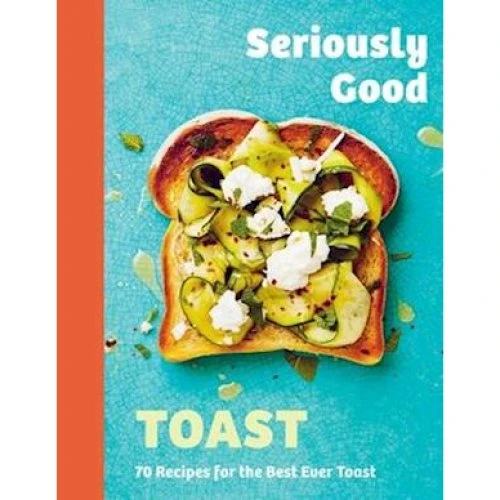 Emily Kydd: 'Seriously Good Toast' - Bog