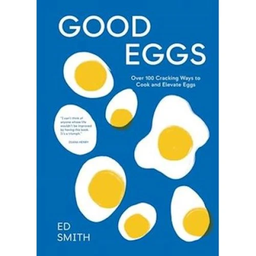 Ed Smith - Good Eggs (Bog)