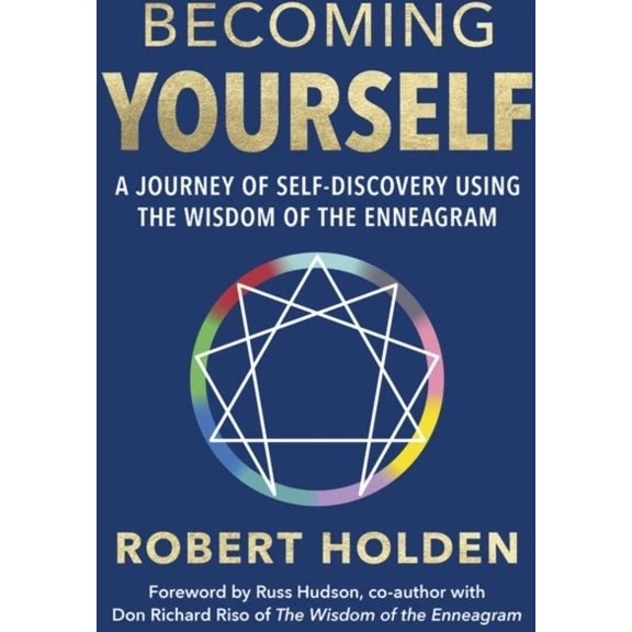 Becoming Yourself - Robert Holden (Bog)