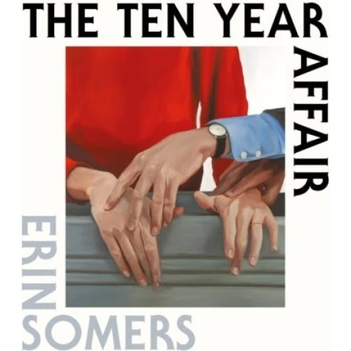 The Ten Year Affair af Erin Somers