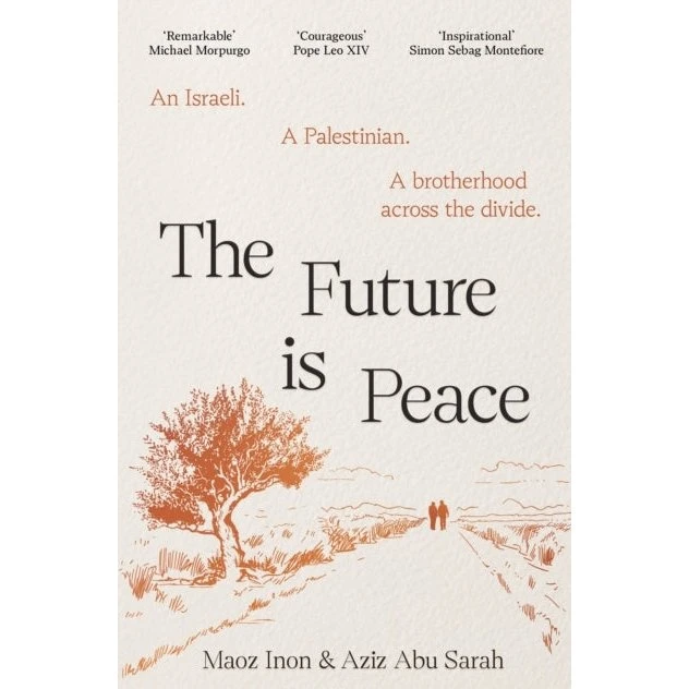 The Future Is Peace af Aziz Abu Sarah og Maoz Inon