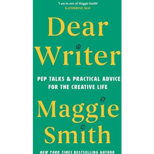 Maggie Smith - Dear Writer (Bog)