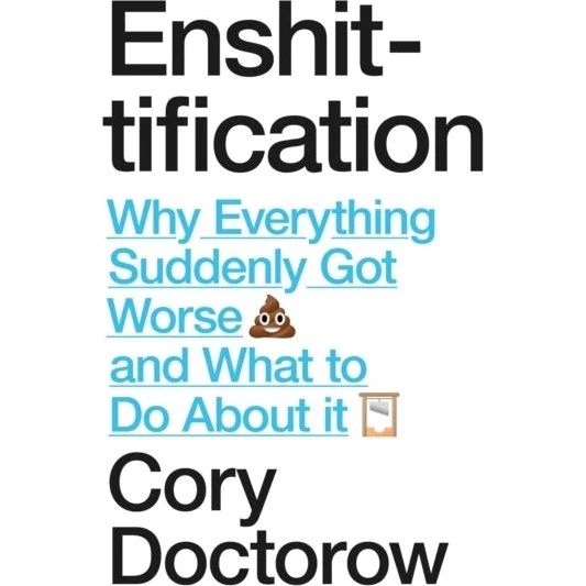 Enshittification af Cory Doctorow - Bog