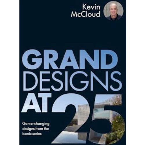 Kevin McCloud: Grand Designs at 25 - Bog