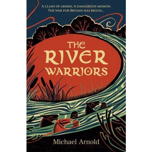 Michael Arnold: The River Warriors (Bog)
