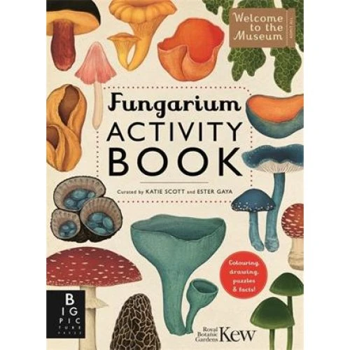 Fungarium Activity Book - Ester Gaya & Royal Botanic Gardens Kew