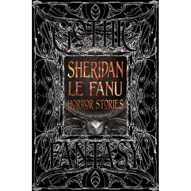Sheridan Le Fanu: Horror Stories
