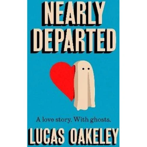 Lucas Oakeley: Nearly Departed - Bog