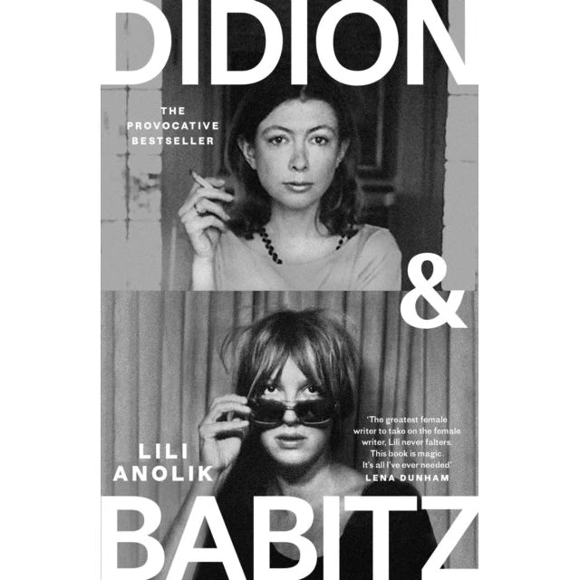 Didion & Babitz af Lili Anolik