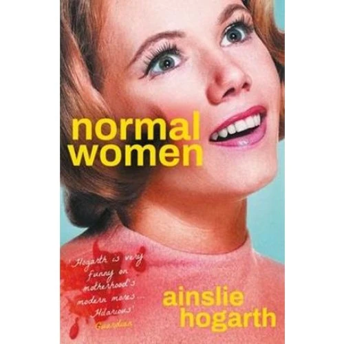 Ainslie Hogarth - Normal Women - Bog