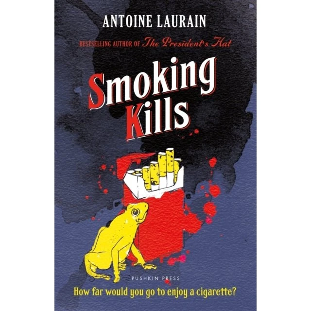 Smoking Kills - Antoine Laurain (Bog)