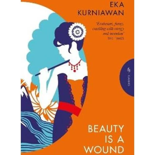 Eka Kurniawan - Beauty Is a Wound - Bog