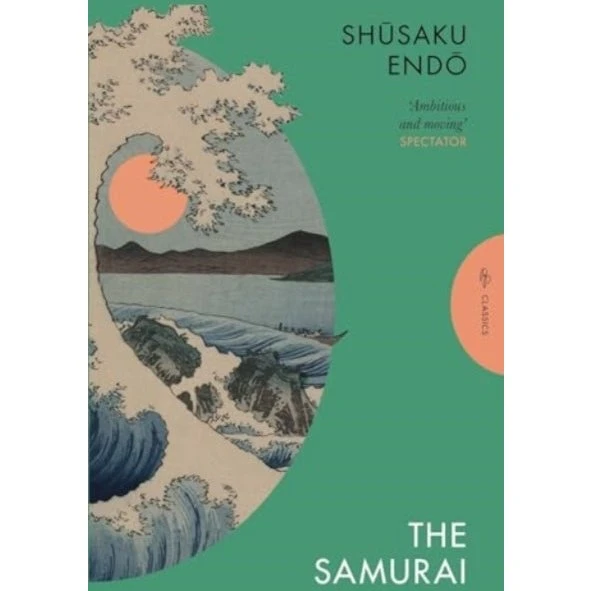 Shusaku Endo: The Samurai