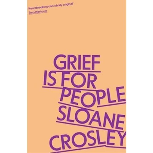 Sloane Crosley: Grief is for People - Bog