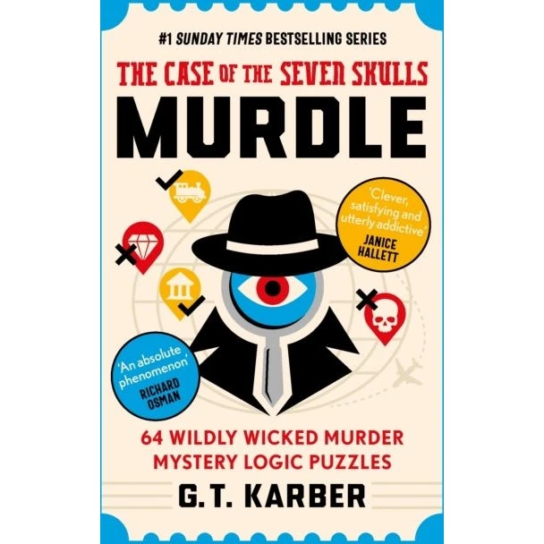 Murdle: The Case of the Seven Skulls - G. T. Karber