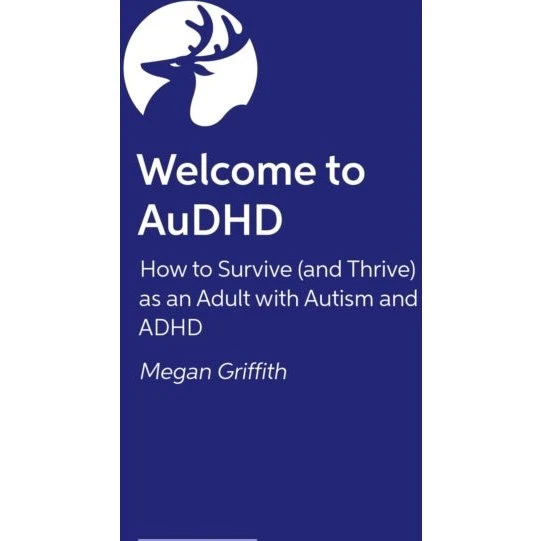 Welcome to AuDHD - Megan Griffith - Bog