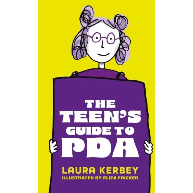 The Teen's Guide to PDA - Laura Kerbey & Eliza Fricker