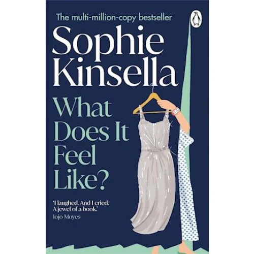 Sophie Kinsella - What Does it Feel Like? (Bog)
