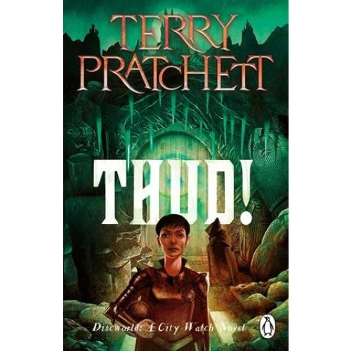 Terry Pratchett: Thud! - Discworld City Watch #7