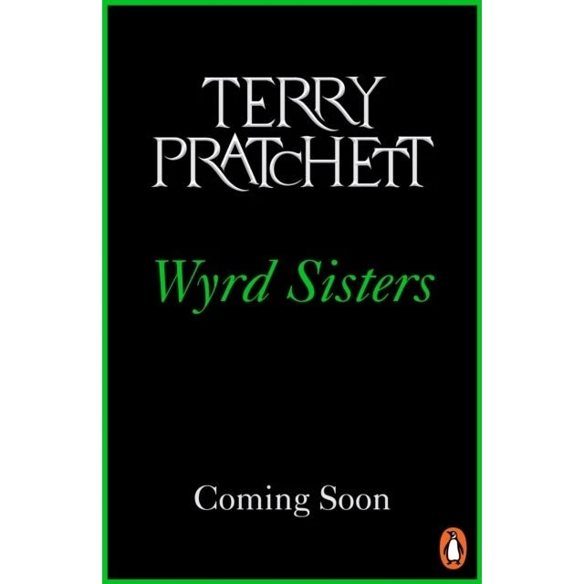 Terry Pratchett: Wyrd Sisters (Discworld nr. 6)