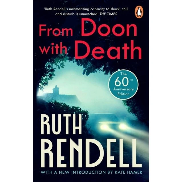 Ruth Rendell: From Doon With Death - 60th Anniversary Edition