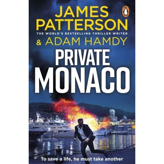 James Patterson & Adam Hamdy: Private Monaco (Paperback)