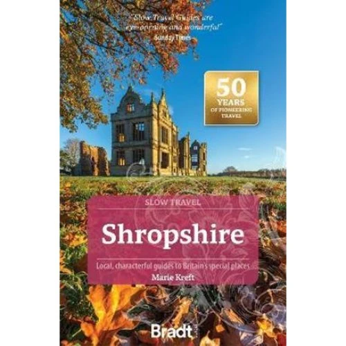 Bradt Shropshire (Slow Travel) - Marie Kreft - Bog