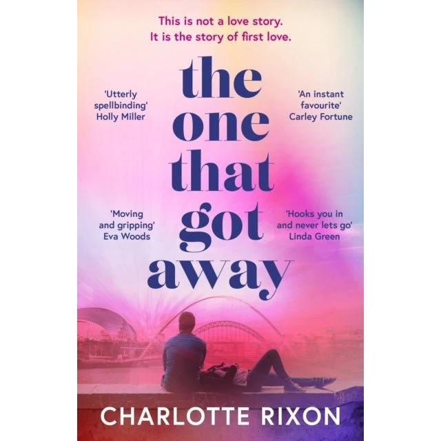 Charlotte Rixon - The One That Got Away (Bog)