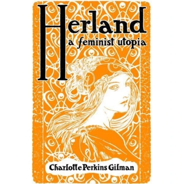 Herland - Charlotte Perkins Gilman